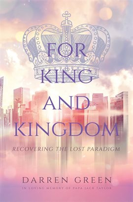 Cover image for For King and Kingdom