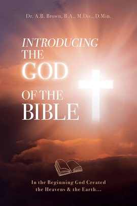 Imagen de portada para Introducing the God of the Bible