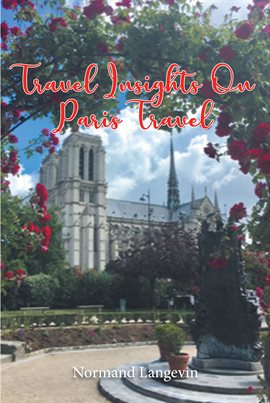 Imagen de portada para Travel Insights On Paris Travel