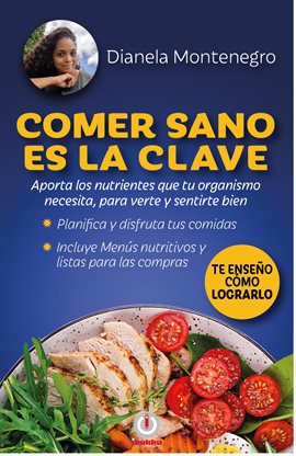 Cover image for Comer sano es la clave