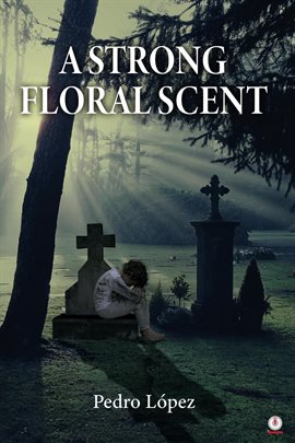 Imagen de portada para A Strong Floral Scent
