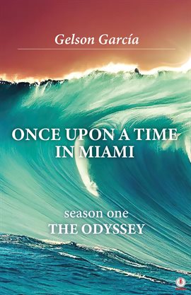 Cover image for Once Upon a Time in Miami