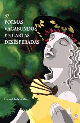 Imagen de portada para 37 poemas vagabundos y 3 cartas desesperadas