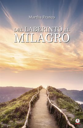 Imagen de portada para Del laberinto al milagro