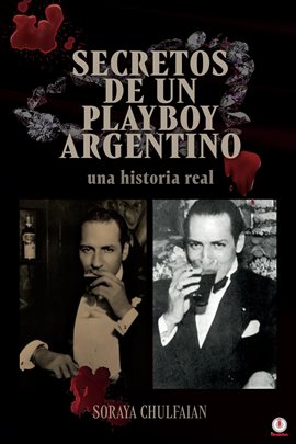 Cover image for Secretos de un playboy argentino