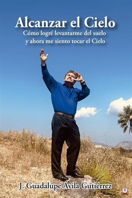 Imagen de portada para Alcanzar el Cielo