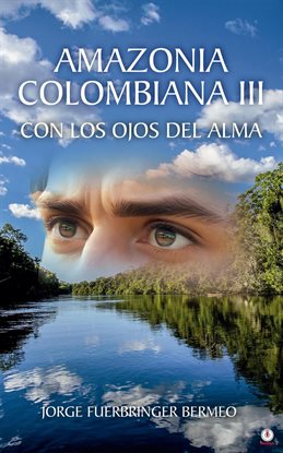 Imagen de portada para Amazonia Colombiana Iii