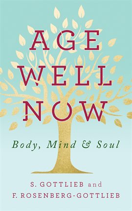 Cover image for Age Well Now