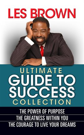 Cover image for Les Brown Ultimate Guide to Success