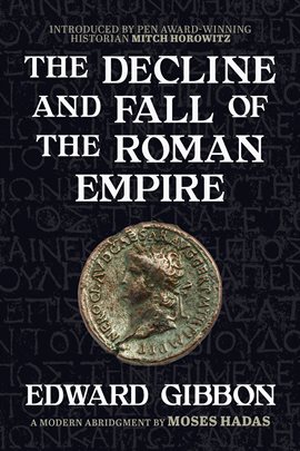 Cover image for The Decline and Fall of the Roman Empire