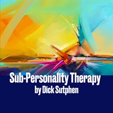 Sub-Personality Therapy
