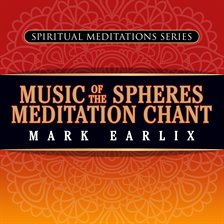 Cover image for Music of the Spheres Meditation Chant