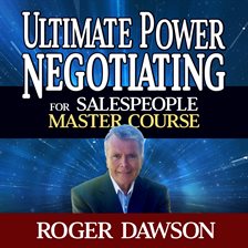 Cover image for Ultimate Power Negotiating for Salespeople Master Course