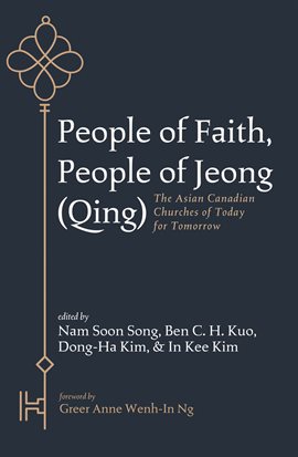 Cover image for People of Faith, People of Jeong (Qing)