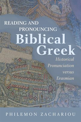 Cover image for Reading and Pronouncing Biblical Greek