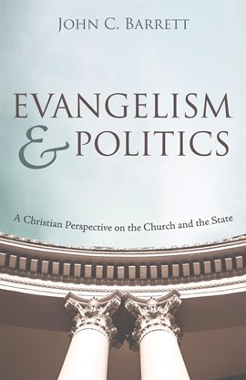 Imagen de portada para Evangelism and Politics