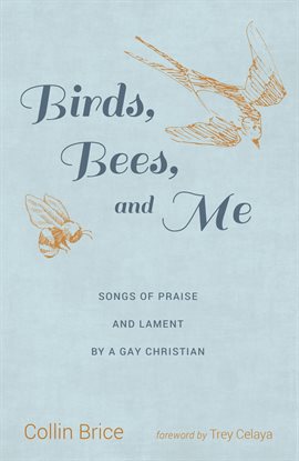 Cover image for Birds, Bees, and Me