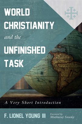 Cover image for World Christianity and the Unfinished Task