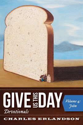 Cover image for Give Us This Day Devotionals, Volume 4
