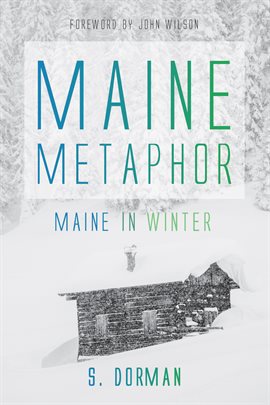 Cover image for Maine Metaphor: Maine in Winter