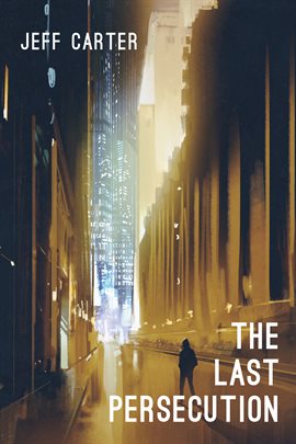 Cover image for The Last Persecution