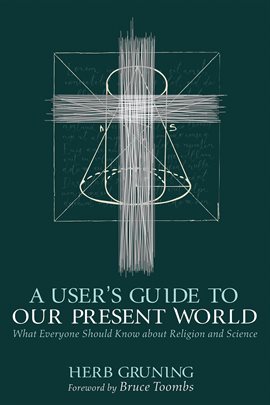 Cover image for A User's Guide to Our Present World