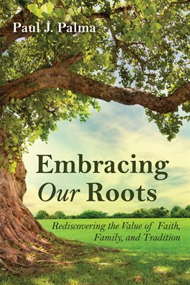 Imagen de portada para Embracing Our Roots