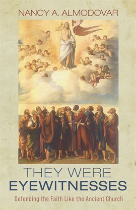 Cover image for They Were Eyewitnesses