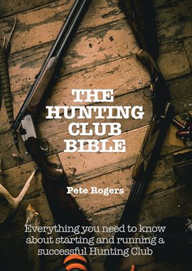 Cover image for The Hunting Club Bible