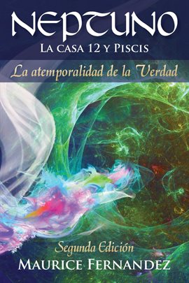 Neptuno la casa 12 y piscis