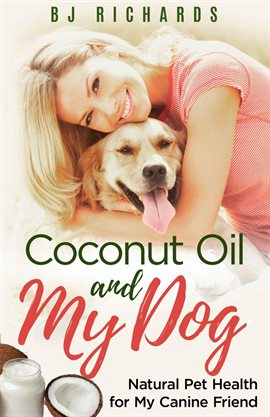 Imagen de portada para Coconut Oil and My Dog