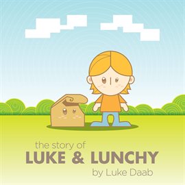 Imagen de portada para The Story of Luke and Lunchy