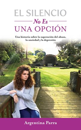 Cover image for El Silencio No Es Una Opción