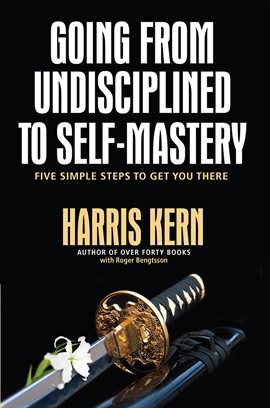 Cover image for Going from Undisciplined to Self-Mastery