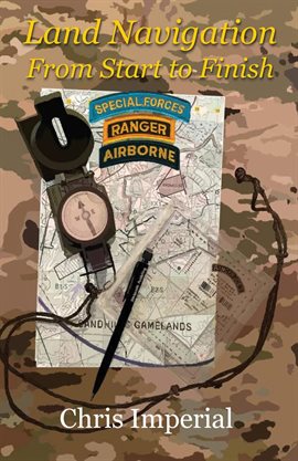 Imagen de portada para Land Navigation From Start to Finish