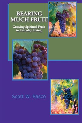 Cover image for Bearing Much Fruit