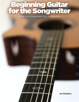 Cover image for Beginning Guitar for the Songwriter