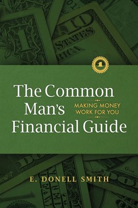 Cover image for The Common Man's Financial Guide