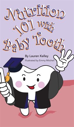 Imagen de portada para Nutrition 101 With Baby Tooth