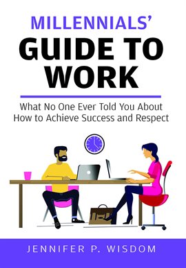 Cover image for Millennials' Guide to Work