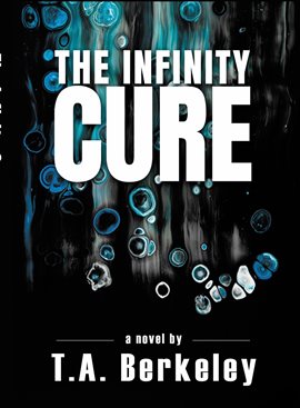 Cover image for The Infinity Cure