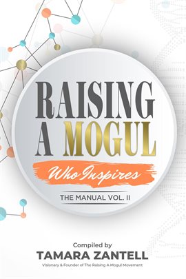 Cover image for Raising a Mogul - The Manual, Volume II