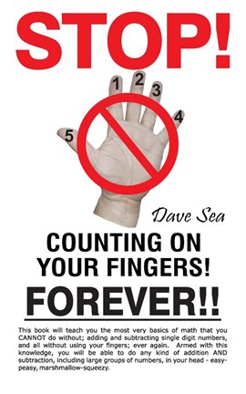 Imagen de portada para Stop Counting On Your Fingers, Forever!