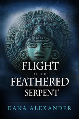 Cover image for Flight of the Feathered Serpent