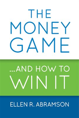 Imagen de portada para The Money Game and How to Win It
