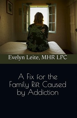 Cover image for A Fix for the Family Rift Caused by Addiction