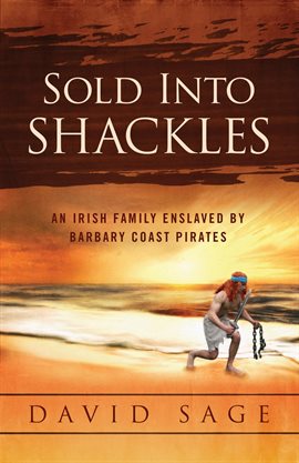 Cover image for Sold Into Shackles