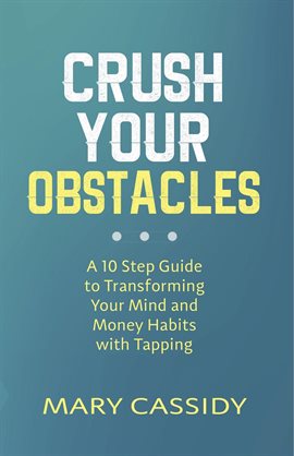 Cover image for Crush Your Obstacles
