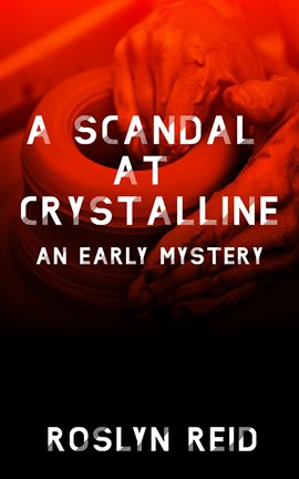 Cover image for A Scandal at Crystalline