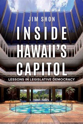 Imagen de portada para Inside Hawaii's Capitol
